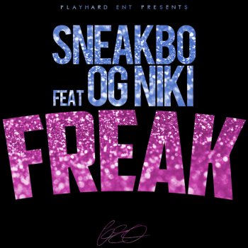 Sneakbo feat. Og Niki Freak