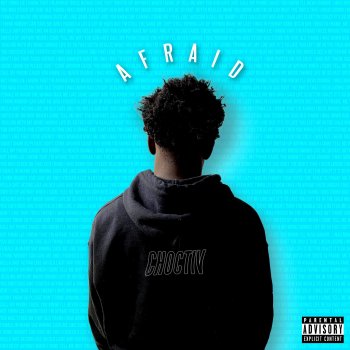Choctiv AFRAID