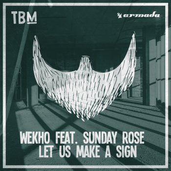 Исполнитель Wekho, альбом Let Us Make a Sign (feat. Sunday Rose) - Single