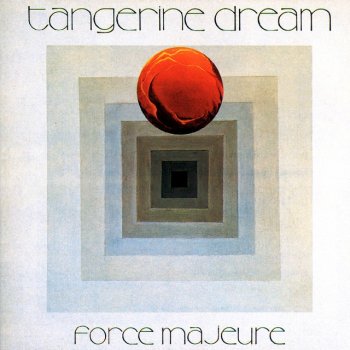 Tangerine Dream Force Majeure