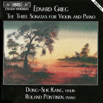 Edvard Grieg feat. Dong-Suk Kang & Roland Pöntinen Violin Sonata No. 1 in F Major, Op. 8: III. Allegro molto vivace