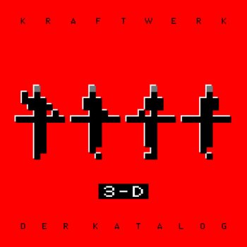 Kraftwerk Die Roboter (3-D)