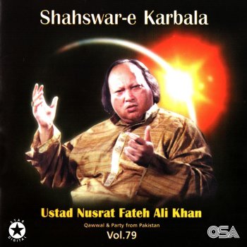 Nusrat Fateh Ali Khan Shahswar-e Karbala Kee Shahswari Ko Salam