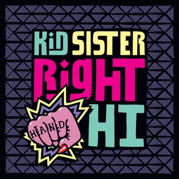 Kid Sister Right Hand Hi - Greenmoney Remix