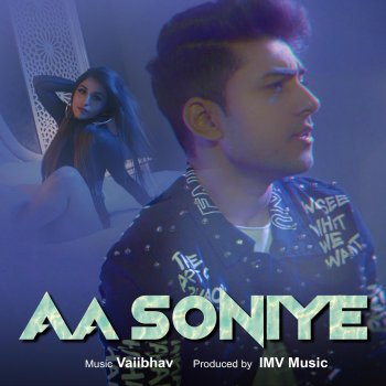 Vaiibhav Aa Soniye