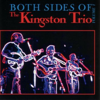 The Kingston Trio Greenback Dollar (Re-Recorded)