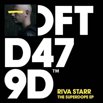 Riva Starr Raw Feel