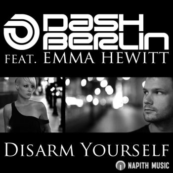 Dash Berlin feat. Emma Hewitt Disarm Yourself (dub mix)