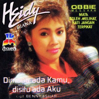 Heidy Diana Mata Boleh Melihat Hati Jangan Terpikat