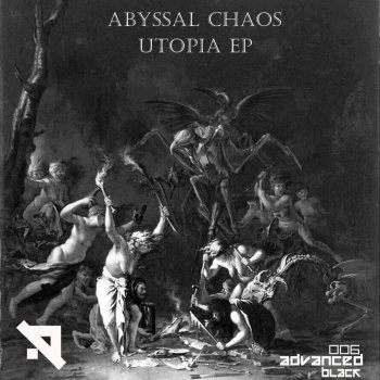 Abyssal Chaos Utopia - Original Mix