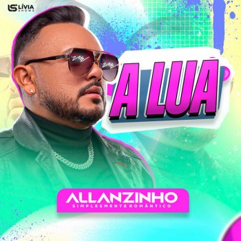 Исполнитель Allanzinho, альбом A Lua [Remix]