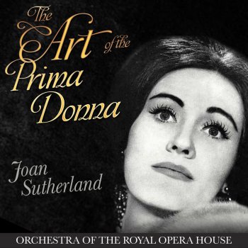 Dame Joan Sutherland feat. Francesco Molinari-Pradelli & Orchestra of the Royal Opera House, Covent Garden Faust: No. 14b Air des bijoux: "Ah! Je ris de me voir"