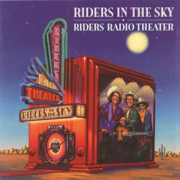 Riders In the Sky Cattle Call