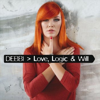 Debbi Love, Logic & Will, Pt. 1