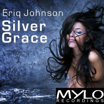 Eriq Johnson Silver Grace (Extended Edit)