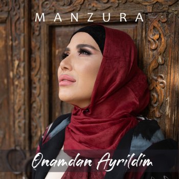 Исполнитель Manzura, альбом Onamdan Ayrildim - Single
