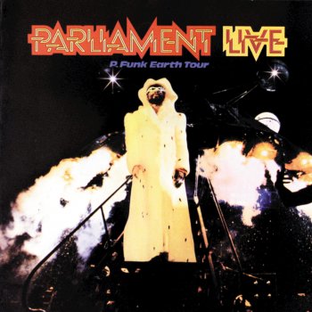 Parliament Fantasy Is Reality (Live / 1977)