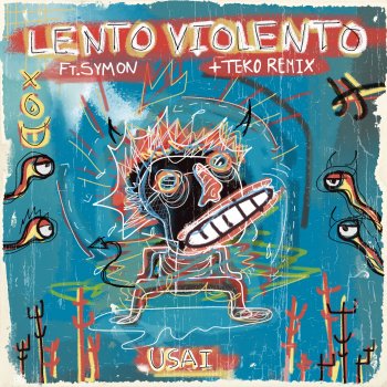 Usai Lento Violento (feat. Symon) (feat. Symon)