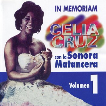 Celia Cruz con la Sonora Matancera La Rumba Es Mejor