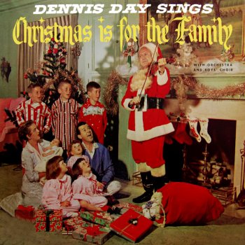 Dennis Day Christmas Is for the Family