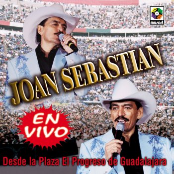 Joan Sebastian Juliantla - En Vivo