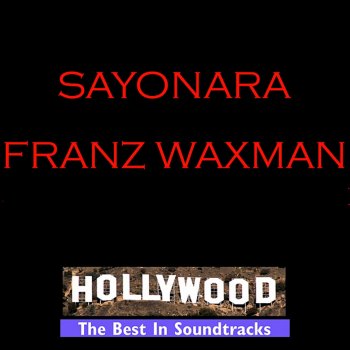 Franz Waxman Finale - Sayonara