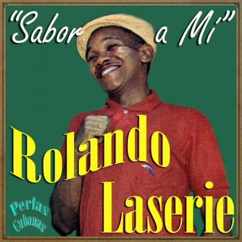 Rolando Laserie feat. Bebo Valdés Tiene el Azucar Abajo (Guaracha)