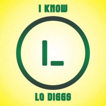 Lo Diggs Last Call