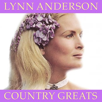 Lynn Anderson I Was Country When County Wasn't Cool