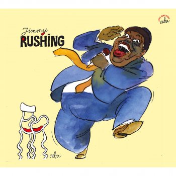 Jimmy Rushing The Blues I Like to Hear