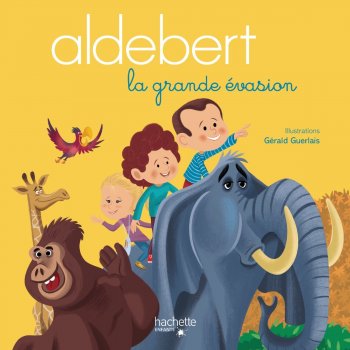 Aldebert Aldebert raconte : La grande évasion, Pt. 7