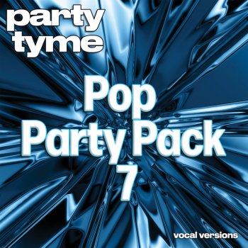 Party Tyme Toothbrush (made popular by DNCE) [vocal version]