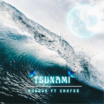 Rocque feat. ChxfN8 Tsunami