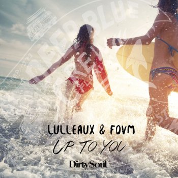 Исполнитель Lulleaux feat. FDVM, альбом Up To You