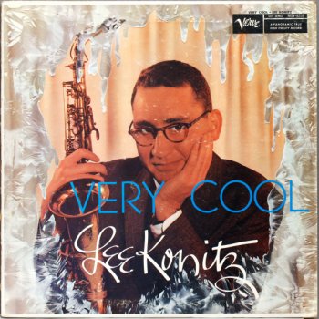 Lee Konitz Crazy She Calls Me