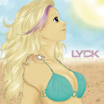 Lyck Amazing Life - Radio Edit