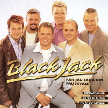 BlackJack Jag Ger Dig Allt
