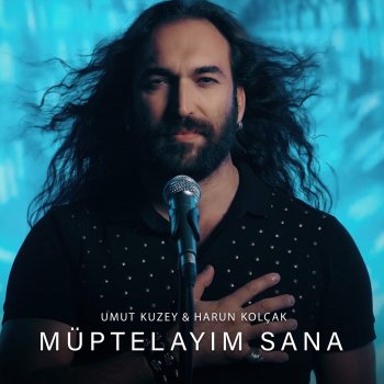 Umut Kuzey Müptelayım Sana (Remastered)