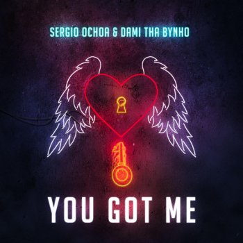 Sergio Ochoa You Got Me (feat. Dami Tha Bynho)