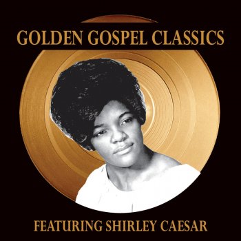 Shirley Caesar Jesus Will Save