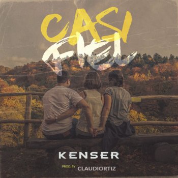 kenser Casi Fiel