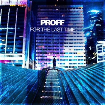 Proff For the Last Time