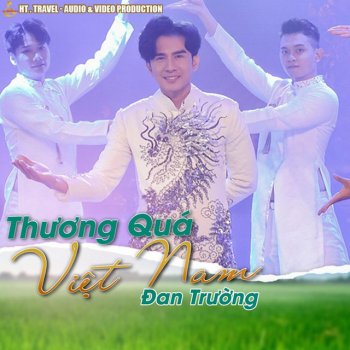 Đan Trường Thương Quá Việt Nam