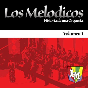 Los Mélodicos Por Un Mani