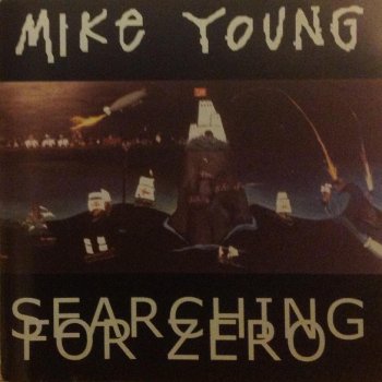 Исполнитель Mike Young, альбом Searching for Zero