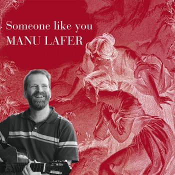 Manu Lafer Someone Like You