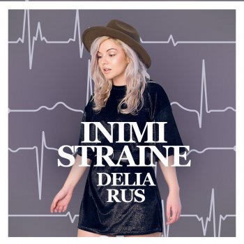 Delia Rus Inimi Straine