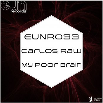 Исполнитель Carlos Raw, альбом My Poor Brain