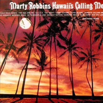 Marty Robbins Hawaii's Calling