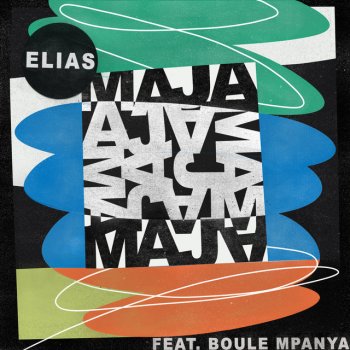 Elias (GER) feat. Boule Mpanya Bina (feat. Boule Mpanya)